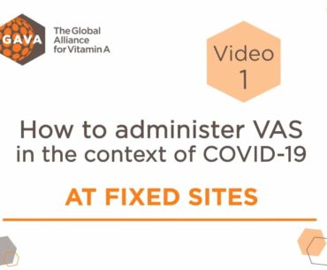 Administering vitamin A supplementation during COVID-19 at fixed sites