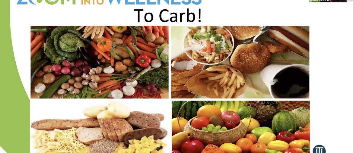 Zoom into Wellness - To Carb or not to Carb