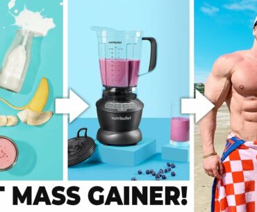 HOW TO MAKE: Bulking Weight Gainer Shake (1000 and 1500 calories!)