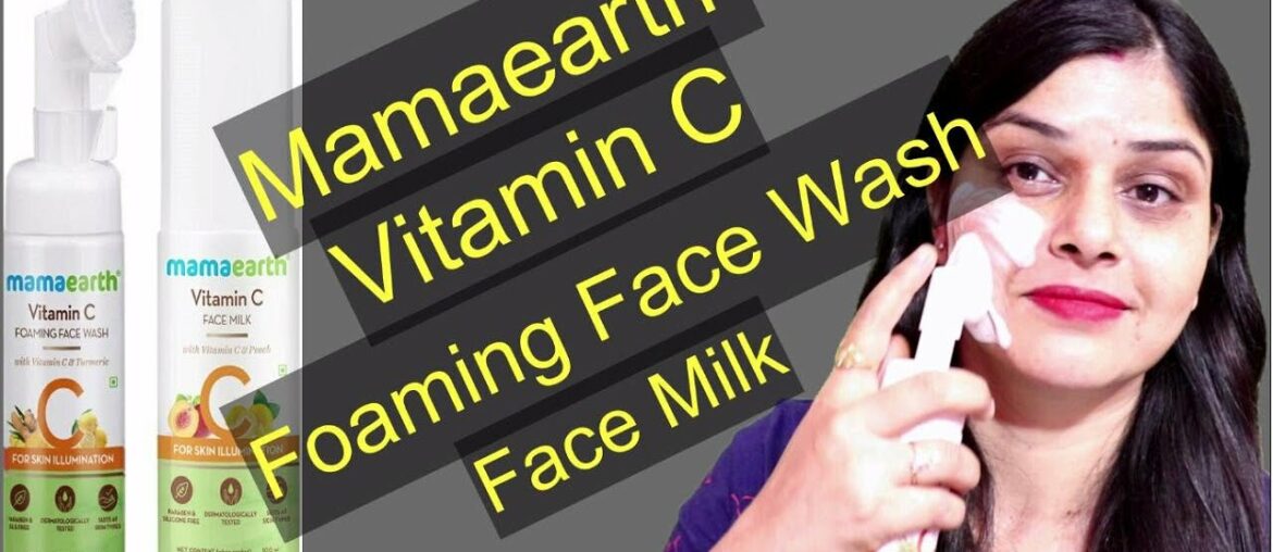 Mamaearth foaming face wash & face milk personal Review || mamaearth face wash vitamin c || mamaeart