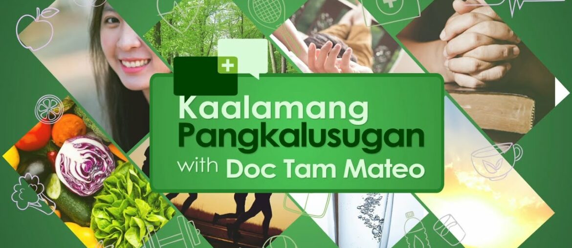 Kaalamang Pangkalusugan | EP 11 Nutrition: Energy Foods Part 2