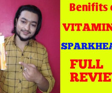 Benifits of vitamin-c tablets || Spark health vitamin c full review||