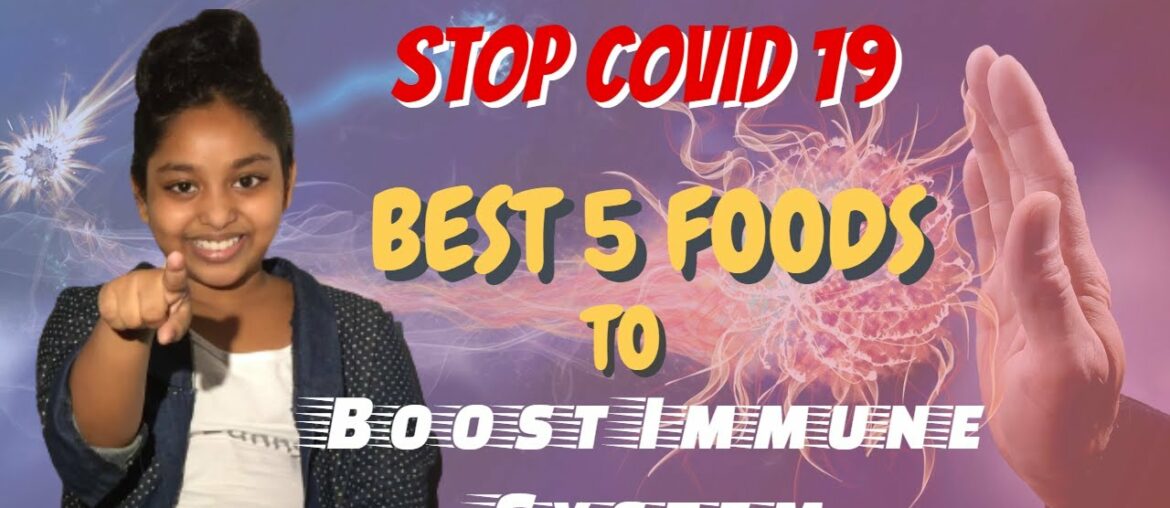 Best 5 foods Boost Your Immune System / immunity-boosting / healthy foods for immune system 2020.