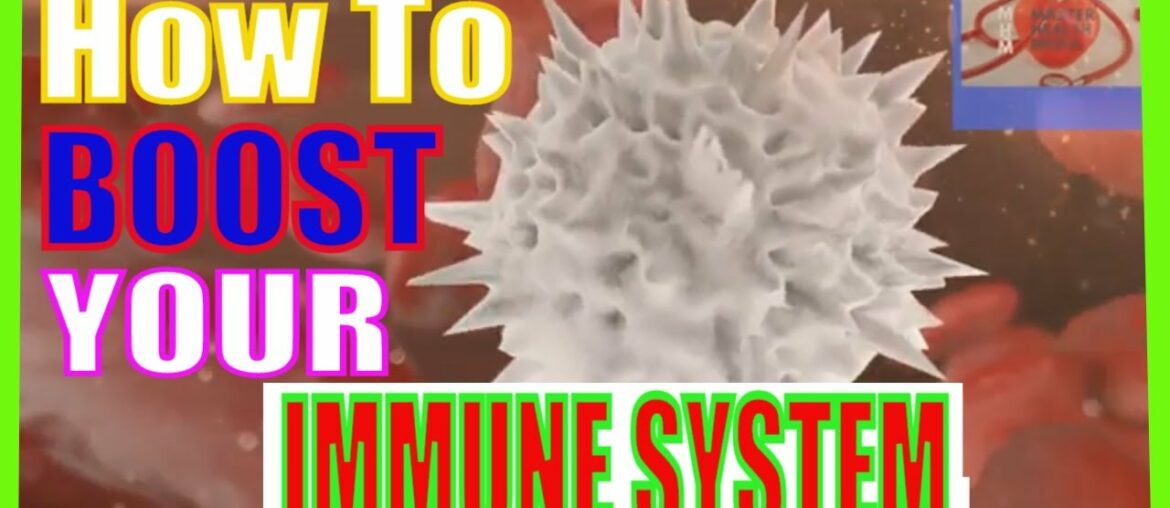 How To Boost And Supercharge Your Immune System -immunity challenge 2021