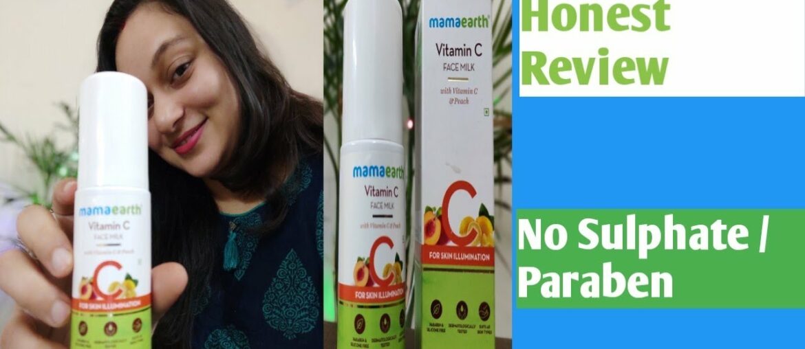 Mamaearth Vitamin C Face Milk for skin Illumination /No Paraben No Sulphate || Honest Review