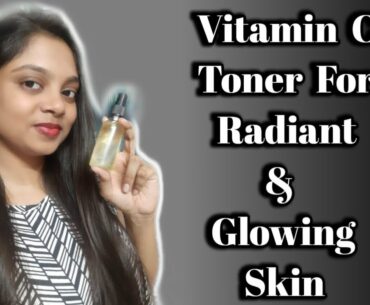 How To Make Vitamin C Toner For All Skin Types || Acne Prone Skin || Radiant Glowing Skin.