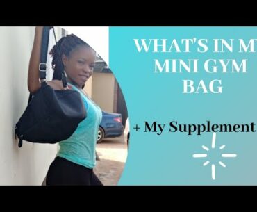 What Is In My Gym Bag /Supplement