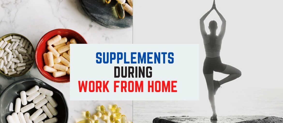 Supplements you need during Work From Home to stay fit and boost immunity | HINDI