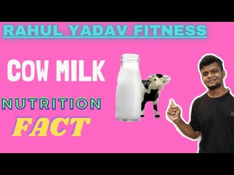 COW MILK NUTRITION FACT #nutritionfact #RahulyadavFitness1997 #Indianbodybuilder