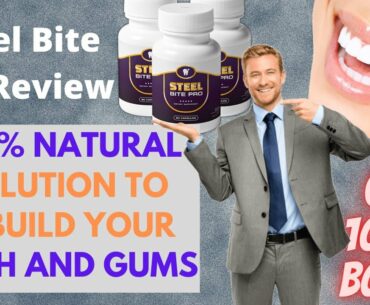 Steel Bite Pro for Teeth and Gums, Dental Supplement Capsules - Premium Dental Care Vitamin Pills