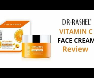 Dr.Rashel vitamin c face cream review|Beauty secret by samira