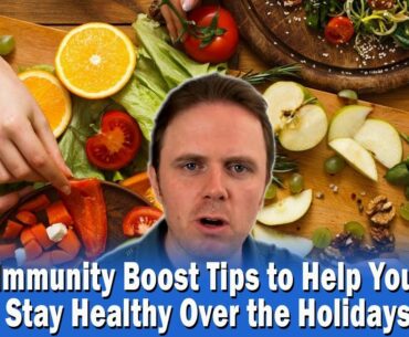 Immunity Boost Tips to Help You Stay Healthy Over the Holidays | Podcast #314