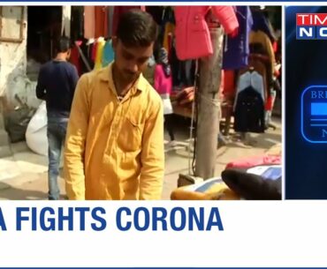 India fights Coronavirus; Ground report from several states