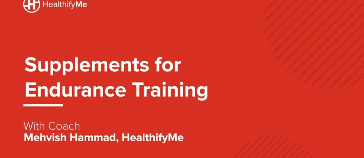 HealthifyMe | Supplements for Endurance Training with Coach Mehvish Hammad