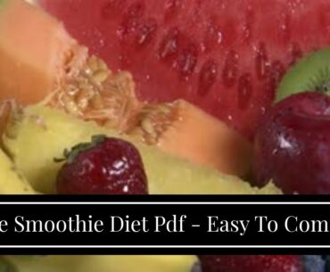 The Smoothie Diet Pdf - Easy To  Comply With Diet