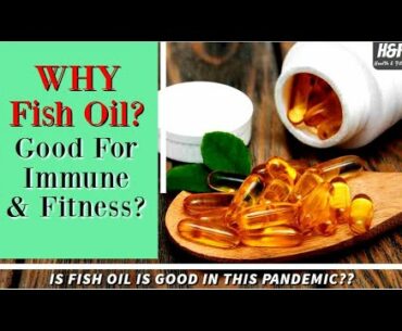 Top 21 Health Benefits of Fish Oil Capsules | Health Benefits of Fish Oil Omega-3 | Health & Fitness