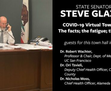 Sen. Glazer - COVID-19 Virtual Town Hall: The facts; the fatigue; the future