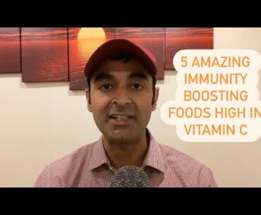 5 amazing IMMUNE BOOSTING foods high in VITAMIN C