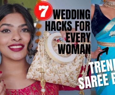 *NEW* 7 Wedding Hacks Every Woman Should Try | Trendy Saree belt, Essential kit, makeup tricks &more