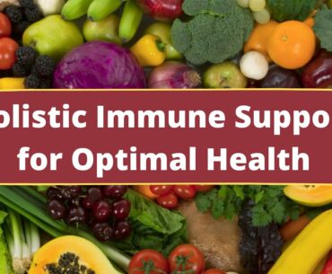 Holistic Immune Support for Optimal Health: Wellness Wednesdays with Stephanie #13