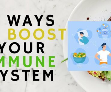 6 Ways to Boost Your Immune System!