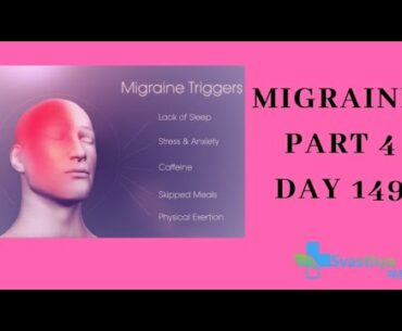 Migraine Part 4 I Day 149