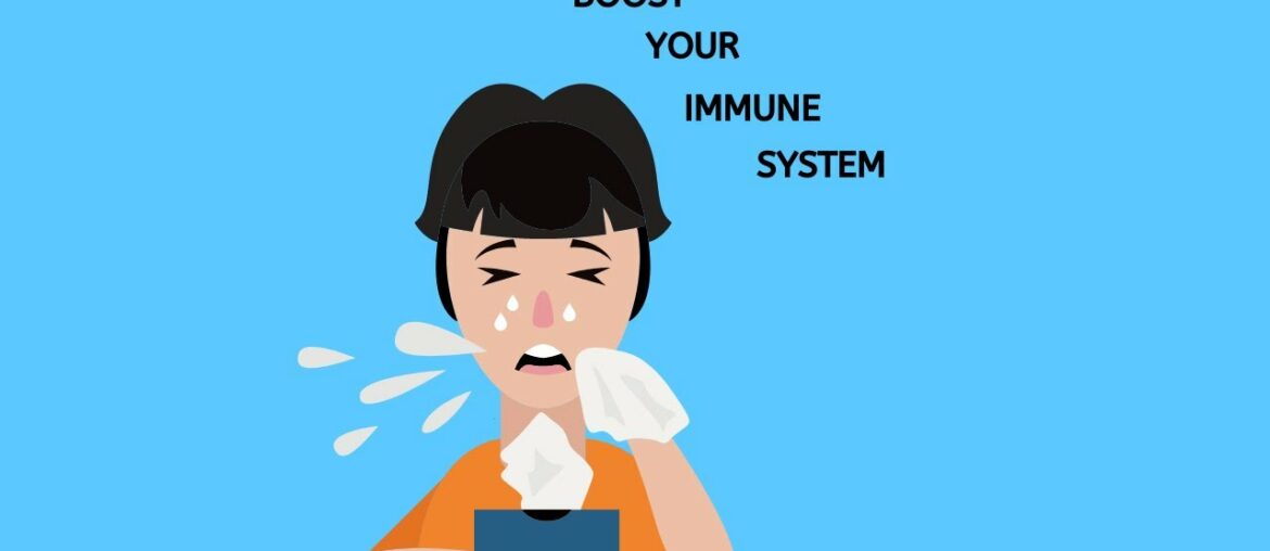 BEST WAY TO BOOST IMMUNE SYSTEM