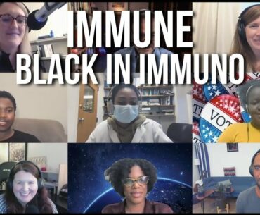 Immune 37: Black in Immuno