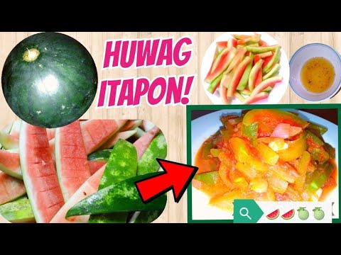 AMAZING BENEFITS of WATERMELON RIND/ 95% NUTRITIONAL VALUE / HUWAG ITAPON!!!