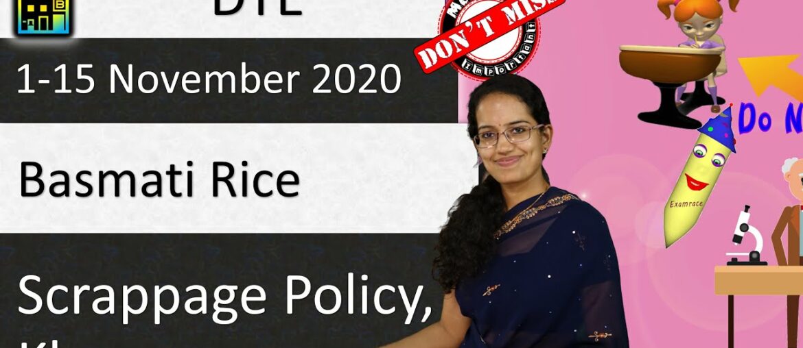 Geoconservation, Basmati Rice, Scrappage Policy, Immune System |Down to Earth DTE 1-15 November 2020