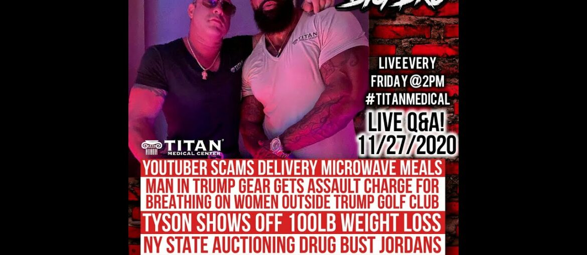 11/27 Titan Lifestyle with Big Dru & John Tsikouris: Current events & Olympia in Orlando!