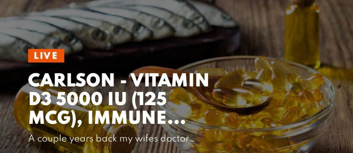 Carlson - Vitamin D3 5000 IU (125 mcg), Immune Support, Bone Health, Muscle Health, Cholecalcif...