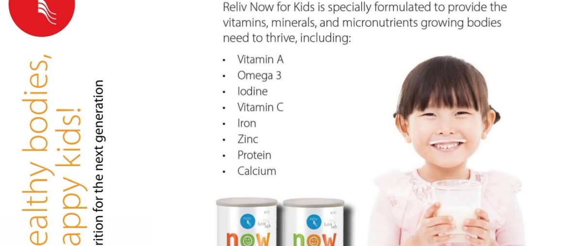 Reliv Now for Kids - healthy bodies, happy kid!