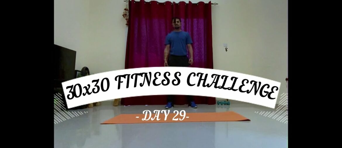 30 Days Fitness Challenge (Day 29) whole-body weight loss Workout IV