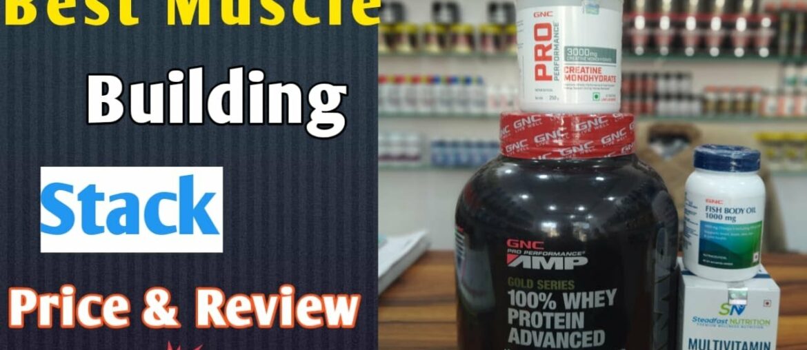 Best Muscle Building Stack || Lean Muscle || Price & Review in Hindi || Supplements Gyan