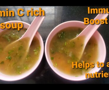 Vitamin C rich soup/Lemon Coriander soup/Helps to absorb nutrients/Immunity booster soup.