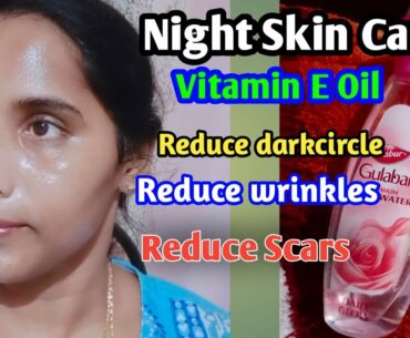 Night Skin Care Routine | Vitamin E  Oil | #Nightskincate