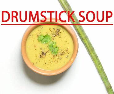 HEALTHY DRUMSTICK SOUP | ENHANCE IMMUNITY |VERY HEALTHY|RICH IN ANTIOXIDANT VITAMIN C | MORINGA SOUP