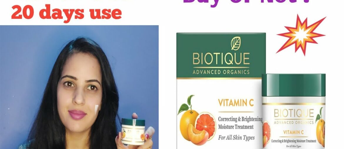 Biotique advanced Organics Vitamin C Correcting & Brightening Moisturiser Treatment Review +Demo||