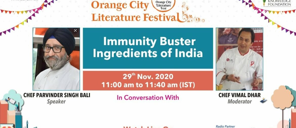 Immunity Building Ingredients of India by Chef Perminder Bali In Conversation with Chef Vimal Dhar