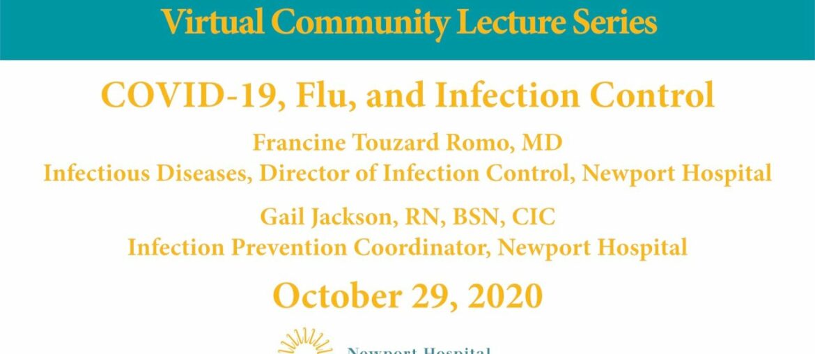 Newport Hospital Virtual Community Lecture Series: COVID-19, Flu, and Infection Control