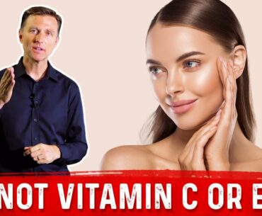 The Most Powerful Skin Vitamin: Not Vitamin C or E