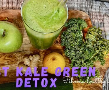 Best green detox  recipe | kale detox recipe