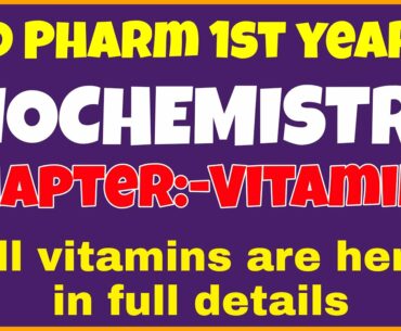 D pharm 1st year Notes in hindi | Biochemistry Chapter Vitamins | all vitamins in full details hindi