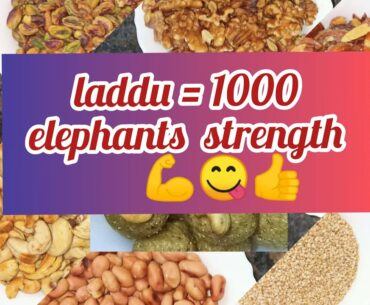 1 Laddu=1000 Elephants strength,  rich in Vitamin E,B6, B12, fatty acids,goodfats,omega-3..etc