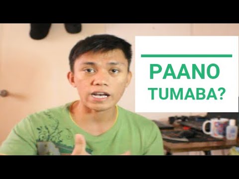 PAANO TUMABA?