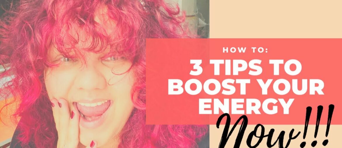 3 TIPS TO BOOST ENERGY LEVEL NOW | How To