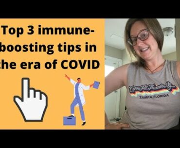 3 immune boosting tips in the era of Covid 19