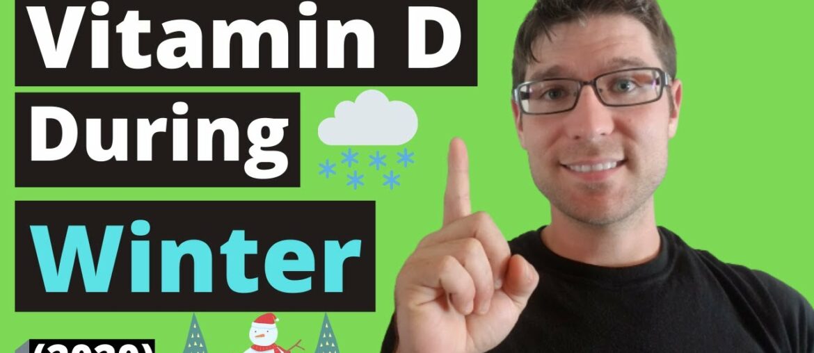 How to get More Vitamin D this Winter (Supplement Tips/Foods)(2020)
