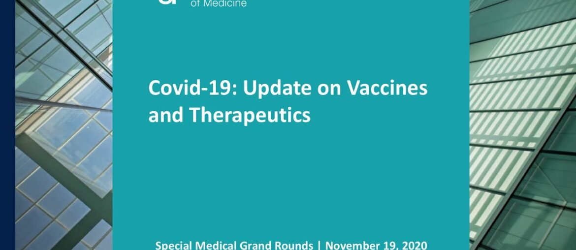 Covid-19: Update on Vaccines and Therapeutics